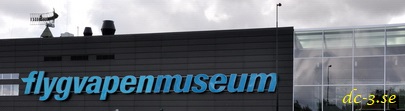 Flygvapenmuseum. Foto &copy; Jan Gladh - dc-3.se